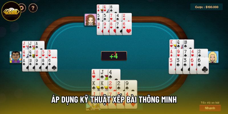 Áp dụng kỹ thuật xếp bài thông minh