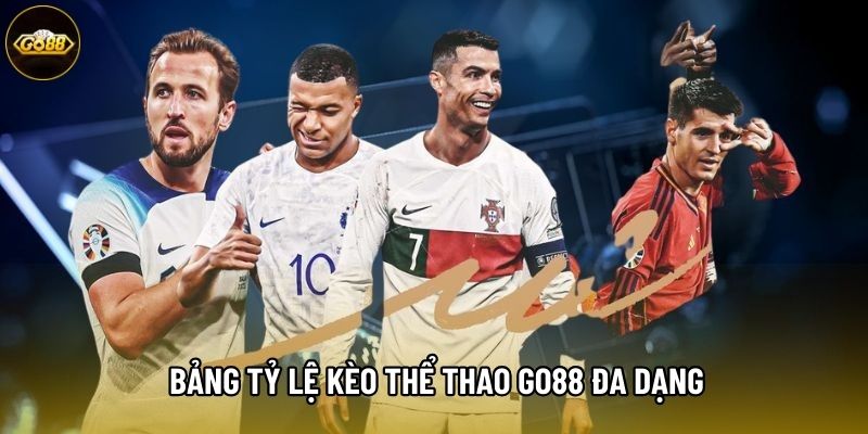 Bảng tỷ lệ kèo thể thao Go88 đa dạng