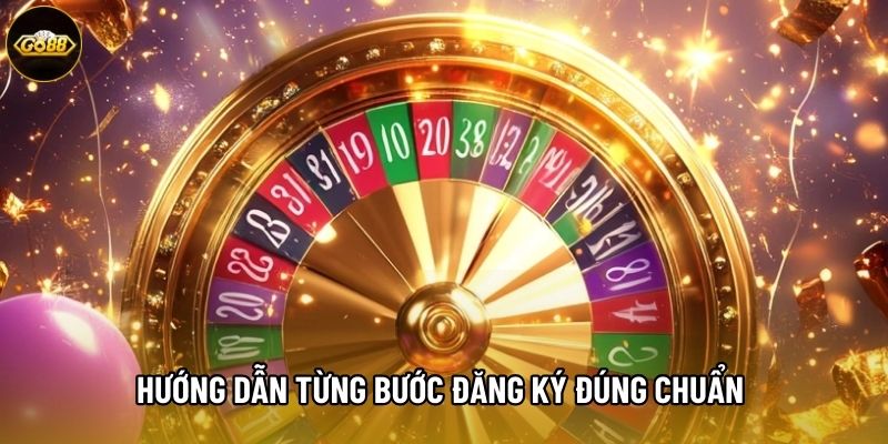 Hướng dẫn từng bước đăng ký đúng chuẩn hệ thống Hướng dẫn từng bước đăng ký đúng chuẩn hệ thống