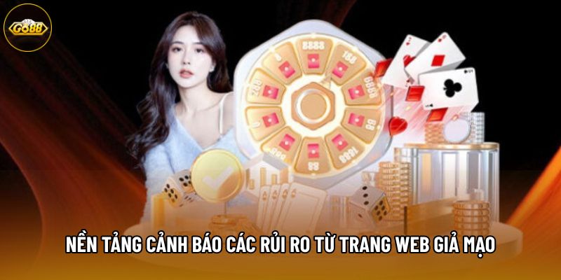 Nền tảng cảnh báo các rủi ro từ trang web giả mạo Nền tảng cảnh báo các rủi ro từ trang web giả mạo