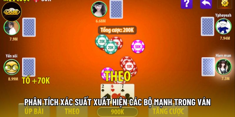 Phân tích xác suất xuất hiện các bộ mạnh trong ván